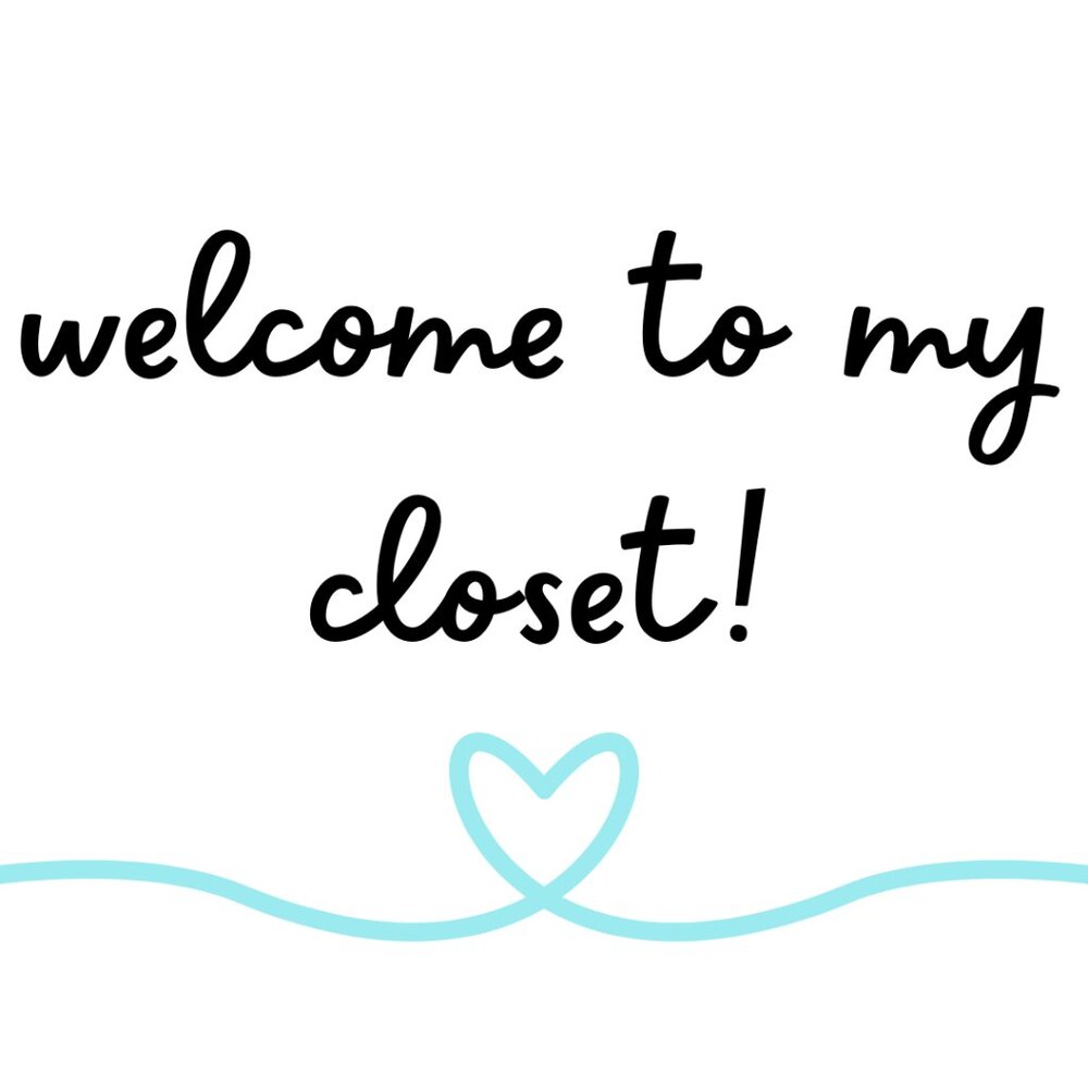 WELCOME TO MY CLOSET!